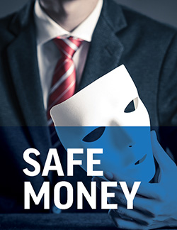 Safe Money – Guarding Against Financial Frauds & Scams